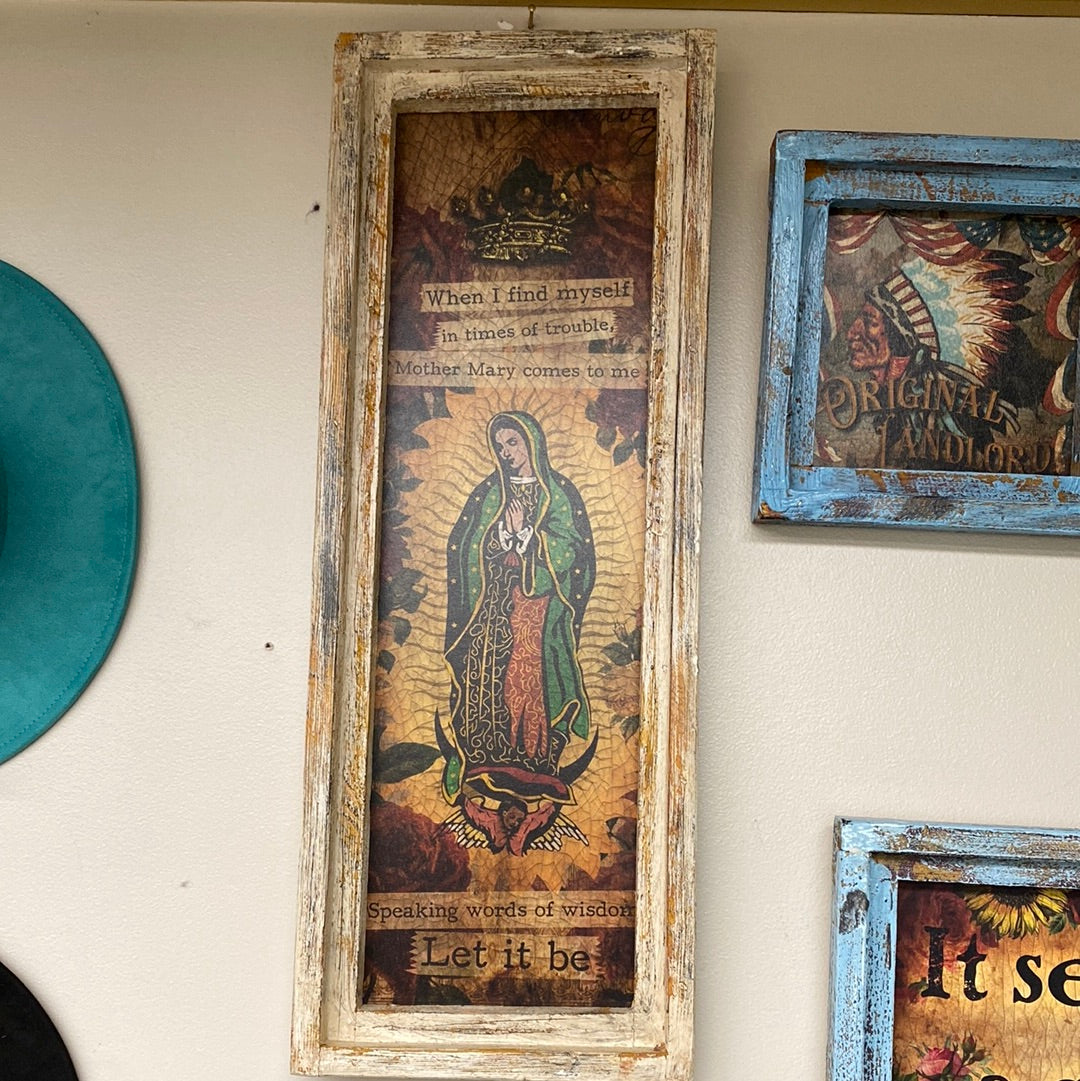“When I find myself in times of trouble, mother Mary comes to me. Speaking words of wisdom, let it be” Wall Art