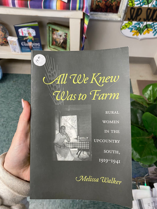 All We Knew Was to Farm Book